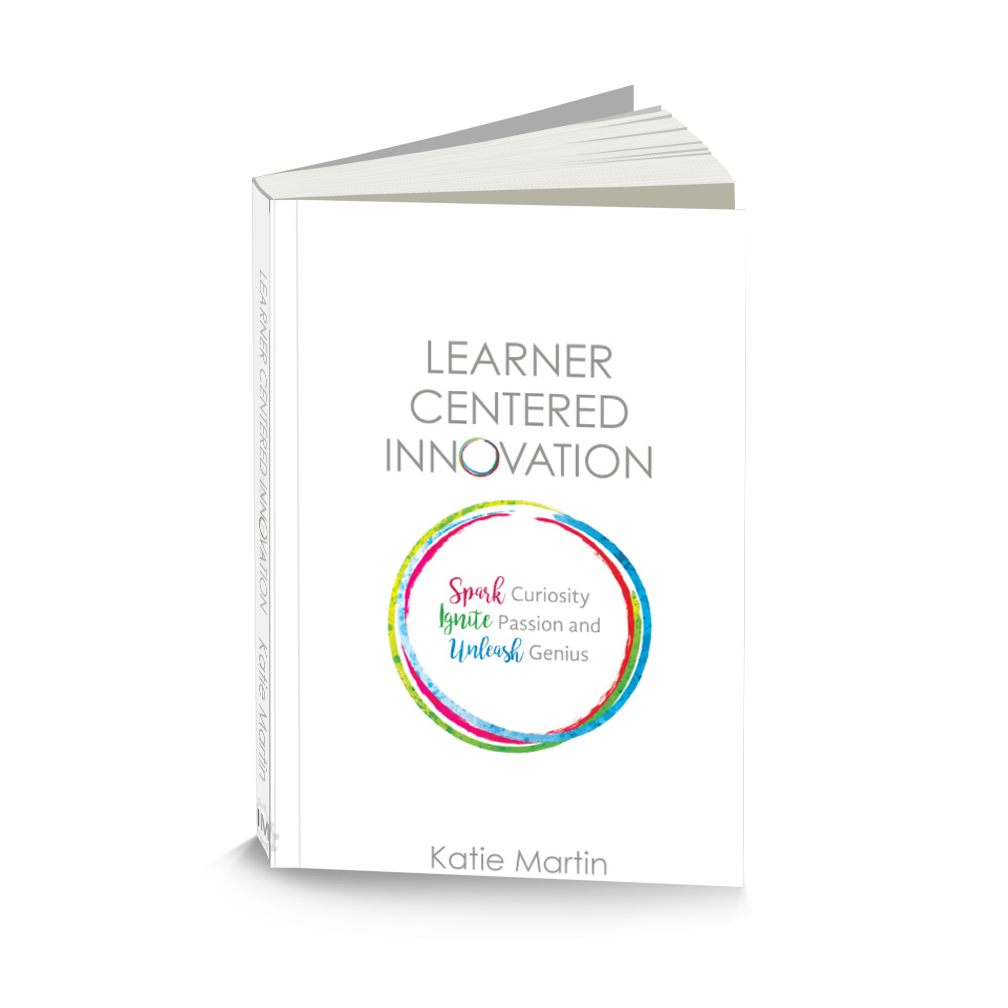 Learner-Centered Innovation by Katie Martin